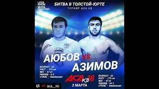 Zohrab Azimov(Aze) vs Аюбов абдул (Rus,Akhmat) Aca kb 18