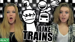 I LIKE TRAINS | Girls React | ASDF Part 1