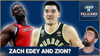 Here's how Zach Edey would fit next to Zion Williamson on the New Orleans Pelicans