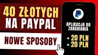 Jak szybko zarobić 40 ZŁOTYCH NA PAYPAL - Aplikacja do zarabiania w Internecie