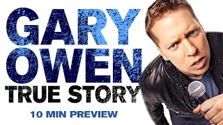 True Story (10m Preview) - Gary Owen Comedy Special