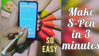 Make S Pen in 3 just minutes