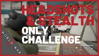 🔴 World War Z - HEADSHOTS & STEALTH ONLY MODE CHALLENGE [PC 1080p 60fps]