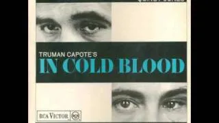 Quincy Jones - Clutter Family Theme - In Cold Blood - Soundtrack