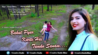 Bahut Pyar Karte Hai Tumko - बहुत प्यार करते है तुमको सनम l Creative Studio l Emotional Love Story