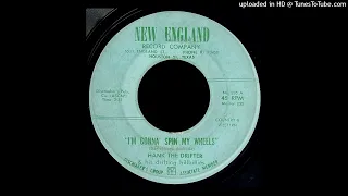 Hank The Drifter - I'm Gonna Spin My Wheels - New England Records (TX)