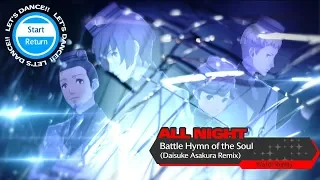 Battle Hymn of the Soul [Daisuke Asakura Remix] (All Night) King Crazy | P3D~