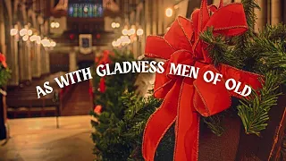 AS WITH GLADNESS MEN OF OLD || CHAPEL ORGAN