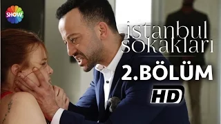 İstanbul Sokakları 2.Bölüm ᴴᴰ