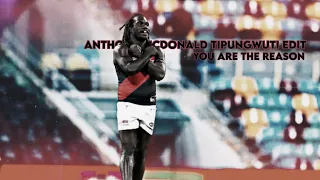 Anthony McDonald tipungwuti “You are the reason”