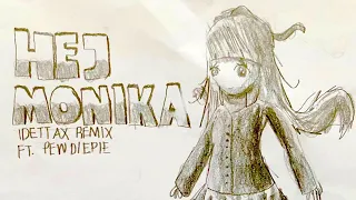 Party In The Backyard - Hej Monika Remix ft. PewDiePie (iDETTAX Remix) (Official Audio)