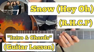 Snow - Red Hot Chili Peppers | Guitar Lesson | Intro & Chords | (With Tabs)