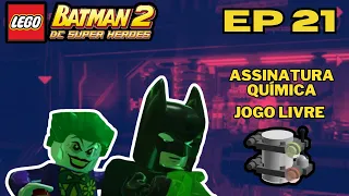 FREE PLAY MODE | Lego Batman 2 EP 21 | Chemical Signature