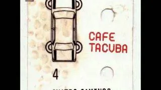 Eres - Café Tacuba