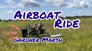 Airboat Ride in Gardner Marsh