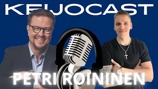 Petri Roininen: Investors House, Eurovaaliteemat & Roinisen lista | Keijocast #52