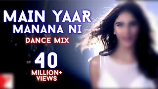 Main Yaar Manana Ni Song - Dance Mix,  Choreography dance song, Dance stage performances, live show,