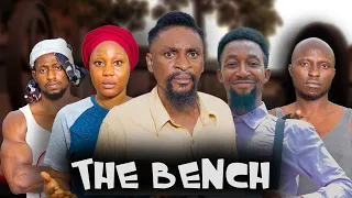 THE BENCH (YawaSkits, Episode 133)