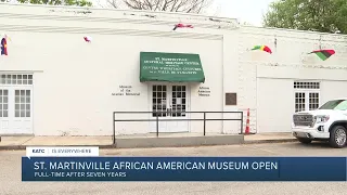 St. Martinville African American Museum now open full-time