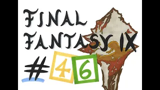 Wer bin ich wirklich?: Let's Play FINAL FANTASY IX #46