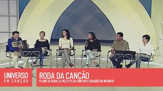 Cantores de Deus, Walmir Alencar, Mario Zan - Roda da Canção - (Universo em Canção)