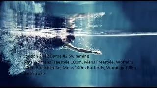 London 2012 Game Series #2 Swimming