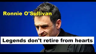 Ronnie O'Sullivan the legend! - Please don't retire!