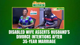 Disabled wife asserts Husband's Divorce intentions after 35-year marriage