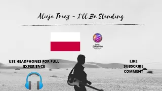 Alicja Tracz - I'll Be Standing (8D Audio) (Junior Eurovision 2020 - Poland)