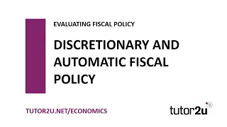 Fiscal Policy - Discretionary and Automatic Fiscal Policy | Economics Revision