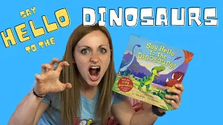 Say Hello to the Dinosaurs- Bedtime Stories with Fi