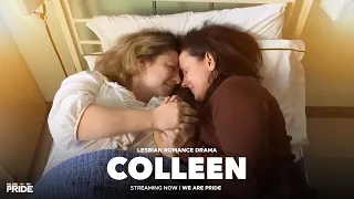 Colleen | Lesflicks Short Film | Lesbian Romance Drama Story | LGBTQIA+