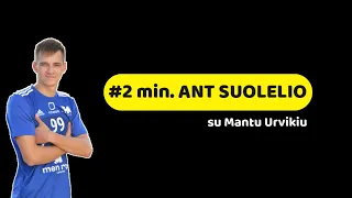 #2min​​​​​​​.ant suolelio su Mantu Urvikiu