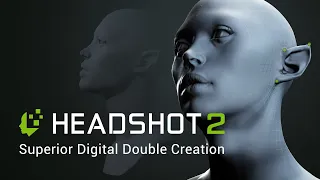 Headshot 2 : Create Superior Digital Doubles from Image or 3D Mesh | Character Creator 4