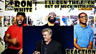 Ron White : Run The "Beep" Out Amok With You Reaction