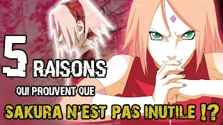 5 RAISONS QUI PROUVENT QUE SAKURA N'EST PAS INUTILE !? [NARUTO GAIDEN]