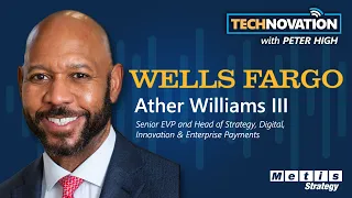 Wells Fargo’s Ather Williams on Digital, Innovation, & the AI-Future of Banking | Technovation 862