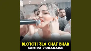 Blototi 3la Chat Bhar