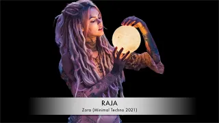 Raja - Zora (Minimal Techno 2021)