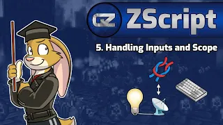 ZScript Tutorial 5 - Handling Inputs and Scope