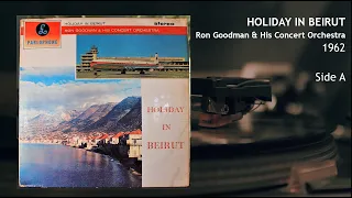 Ron Goodwin and His Concert Orchestra - Holiday in Beirut (Side A)