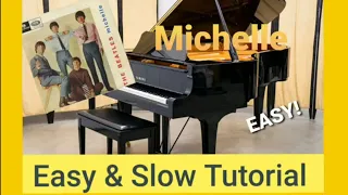 Michelle - The Beatles - Piano Tutorial - Easy - Slow - Piano Lesson