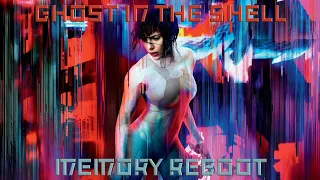 Ghost in the Shell (2017) - Memory Reboot - Slowed + Reverb Version