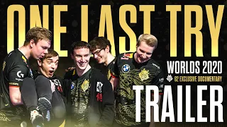 One Last Try | G2 2020 Worlds Documentary Trailer