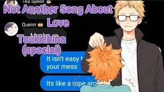 Not Another Song About Love [] Tsukkihina []