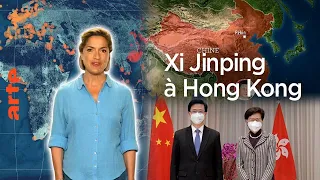 Xi Jinping à Hong Kong - Le Dessous des cartes - L’Essentiel | ARTE