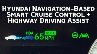 How To Use Hyundai Highway Driving Assist and Hyundai Navigation Based Cruise Control
