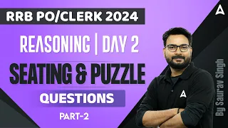 IBPS RRB PO/ Clerk 2024 l Seating Arrangement and Puzzle Reasoning Questions by Saurav Singh