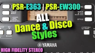 Yamaha PSR E363 | Dance & Disco Styles Demo & Review (Yamaha PSR-EW300)