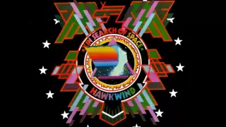 Hawkwind - You Shouldn't Do That (Full Version)